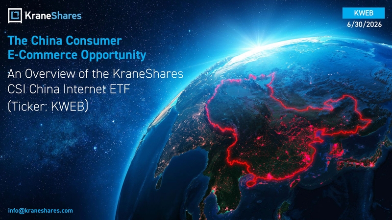 China ETF Overview: KWEB | KraneShares China Internet ETF